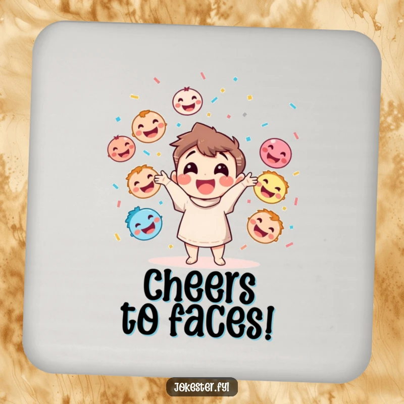 Funny drink coaster with a happy character throwing confetti while juggling colorful smiling and laughing faces, great for tables.