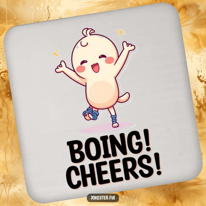 Funny Coaster: A character with spring-loaded feet is dancing hilariously, protecting surfaces with a dose of comic relief.