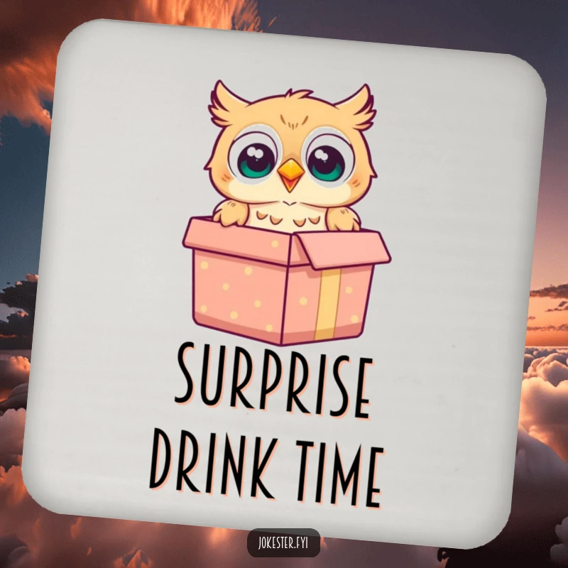 Funny owl drink coaster featuring a cheerful owl popping out of a gift box with a surprised expression, great for tables.