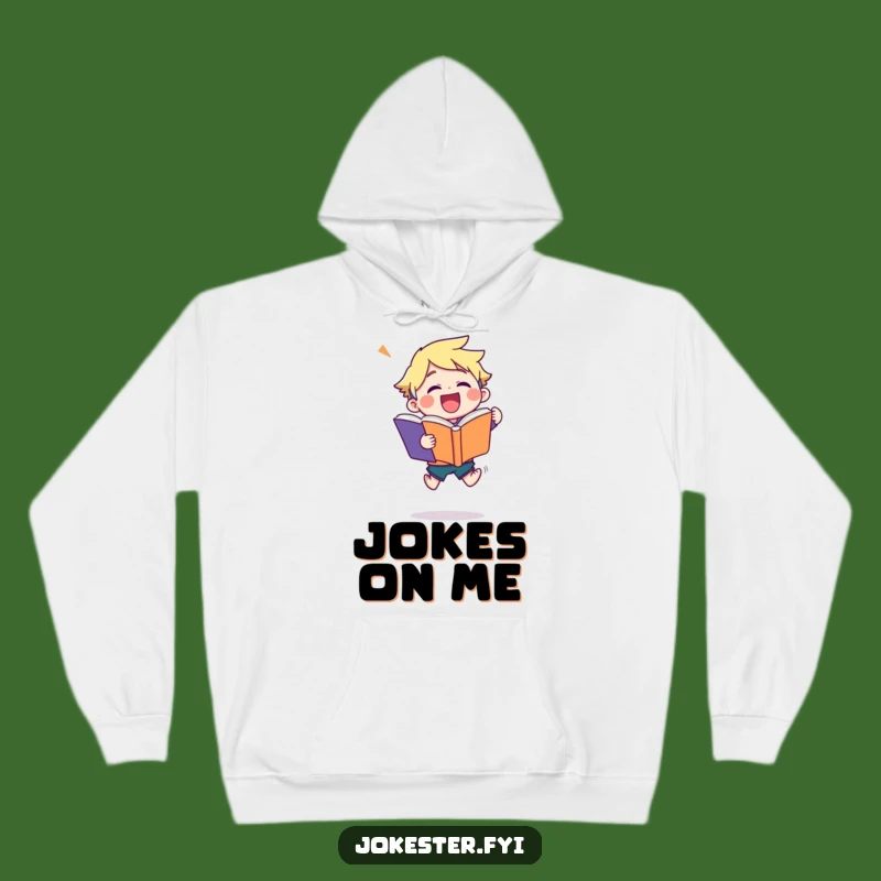 Funny Joke Book Hoodie: Cozy Up with Joyful Laughter, The Ultimate Funny Gift for Jokesters!