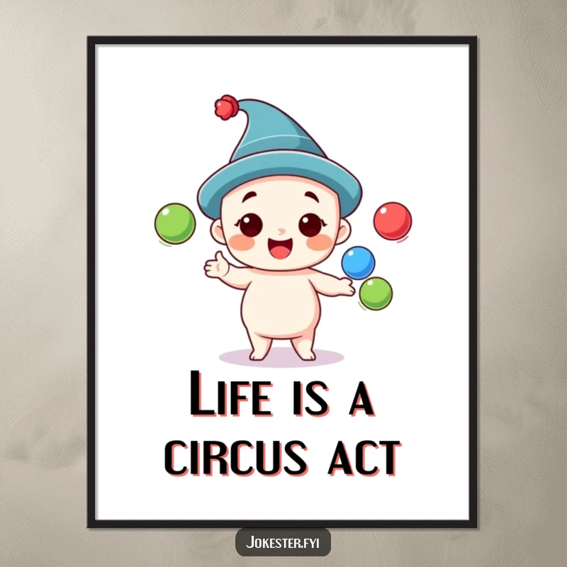 Funny Free Printable Wall Art of a cheerful character wearing a silly hat, juggling three colorful balls with flair.