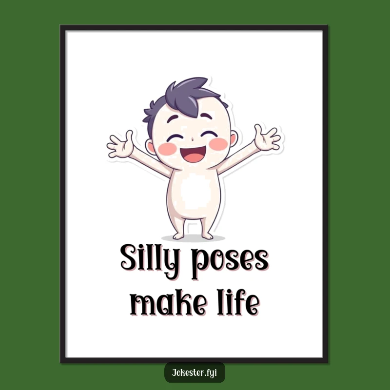 Funny Free Printable Wall Art: Silly Pose Joy - Downloadable Decor