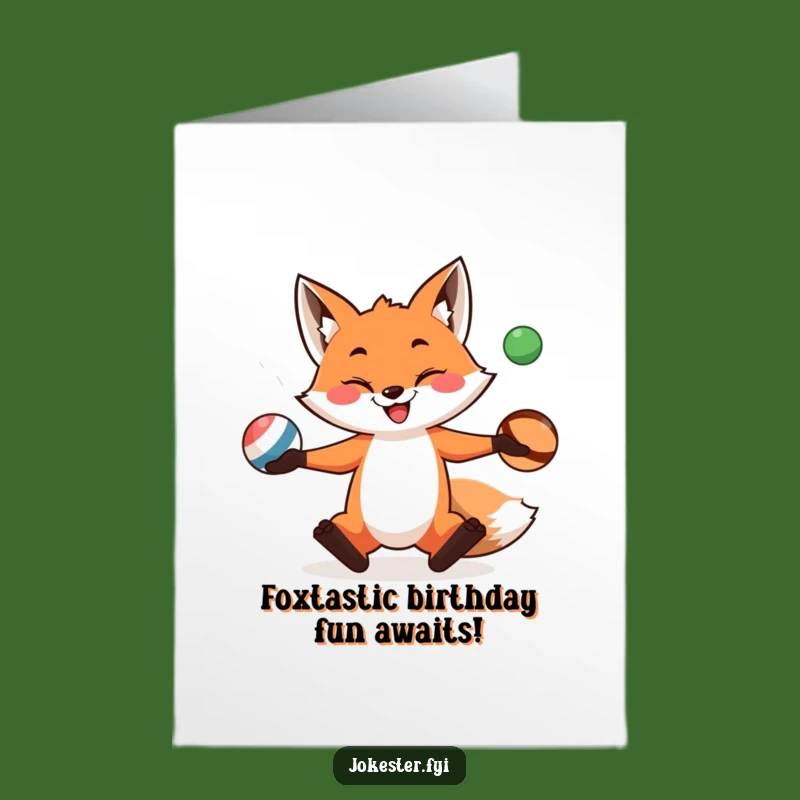 Free Printable Funny Birthday Card: Mischievous Fox Juggling Balls DIY Gift