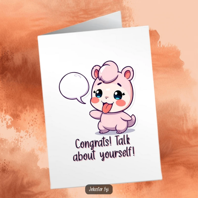 Funny Free Printable Congratulations Card: A playful character defiantly sticks its tongue out at a floating speech bubble to celebrate an achievement.