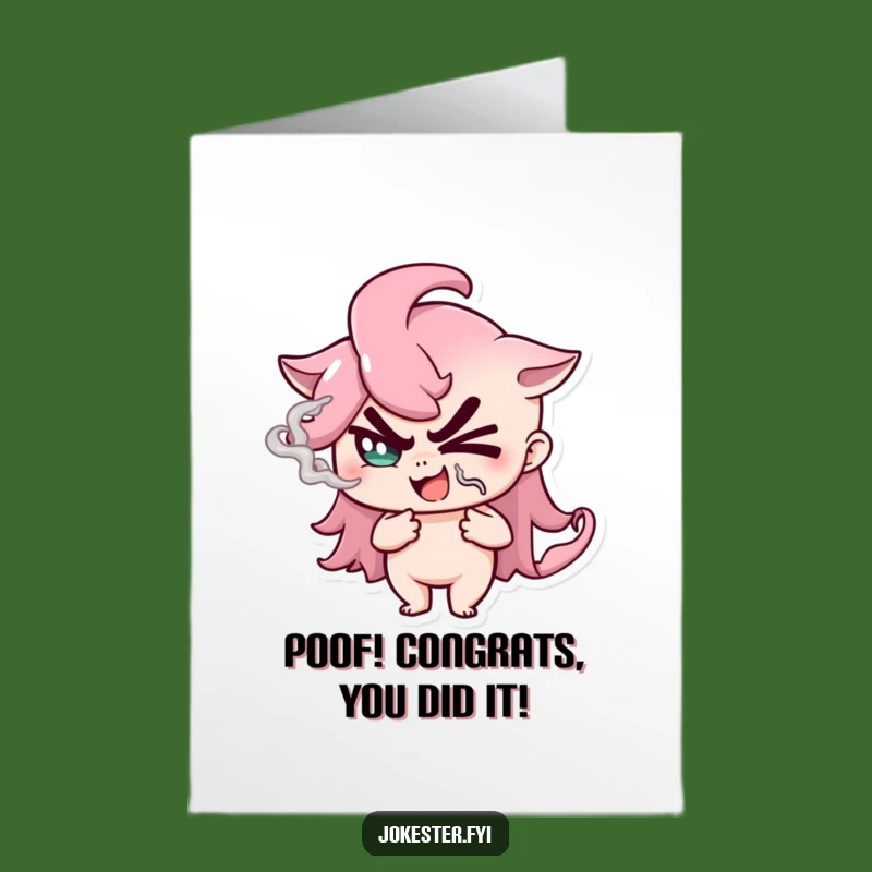 Free Printable Congrats Card: Winking Smoke Surprise - Downloadable Charm