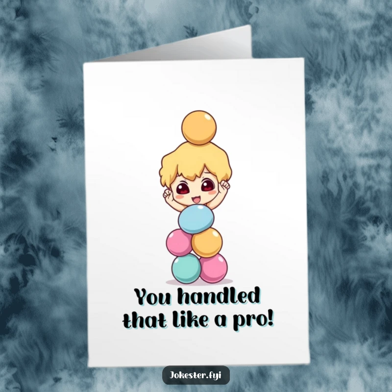 Funny Free Printable Congratulations Card: A mischievous character skillfully balancing a teetering pile of colorful balls, symbolizing a successful challenge. Downloadable art.