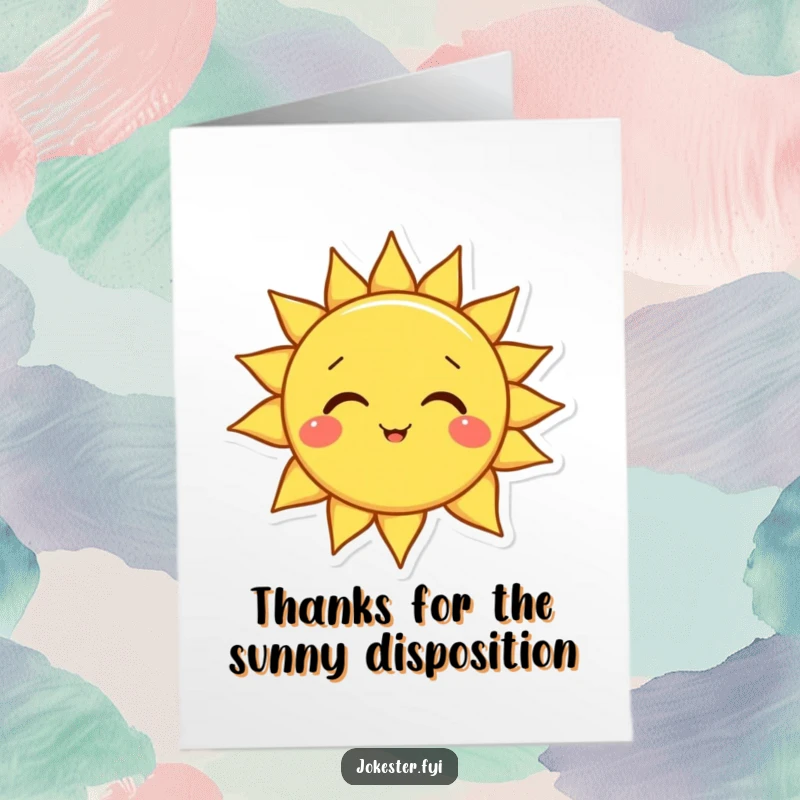 Funny Free Printable Thank You Card: A happy sun character tilt-head smiling warmly, showing gratitude with a sunny disposition.