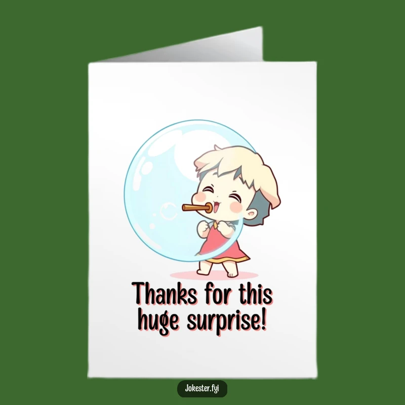 Free Printable Thank You Card: Giant Bubble Thanks - Excited Character, Funny Downloadable