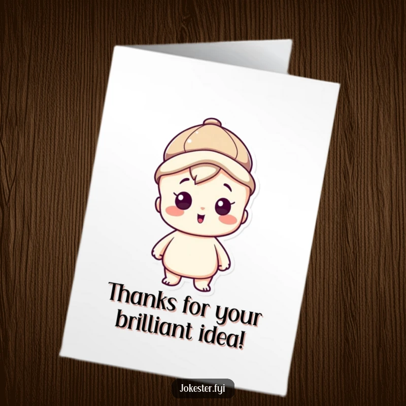 Funny Free Printable Thank You Card: A character wearing a thinking cap, looking inspired and offering a clever, heartfelt thanks.