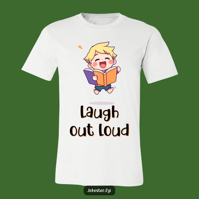Funny Joke Book T-Shirt: Character Leaping with Joy, Hilarious Tee for Humor Lovers, Great Funny Gift!